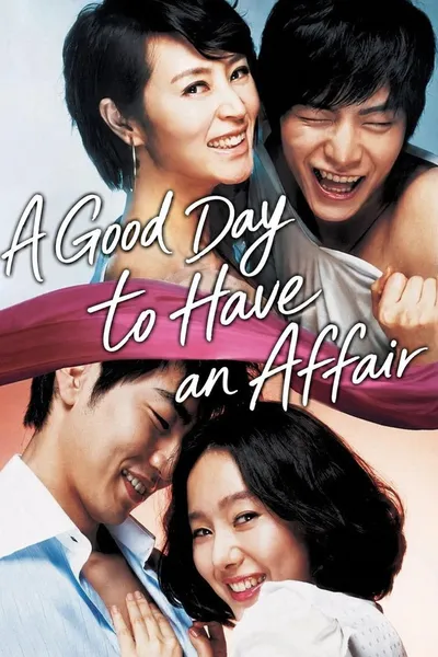 A Good Day to Have an Affair