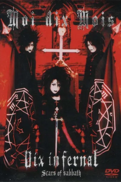 Moi dix Mois: Dix Infernal ~Scars of Sabbath~