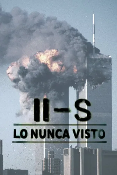 11-S: Lo nunca visto