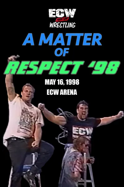 ECW A Matter of Respect 1998