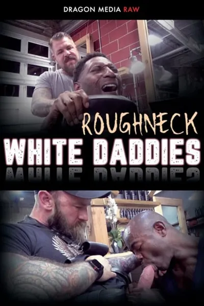 Roughneck White Daddies