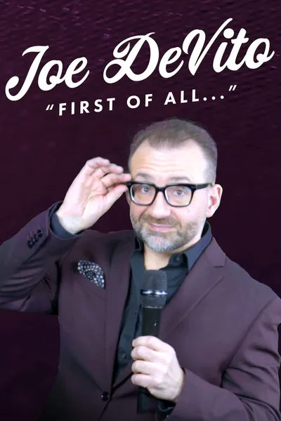 Joe Devito: First Of All...