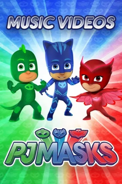 PJ Masks Music Videos