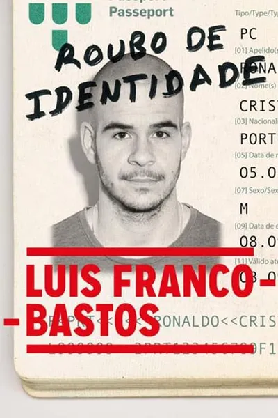 Roubo de Identidade - Luís Franco-Bastos