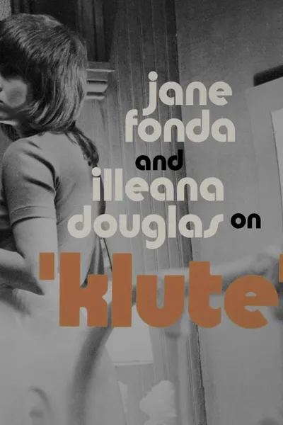 Jane Fonda and Illeana Douglas on KLUTE