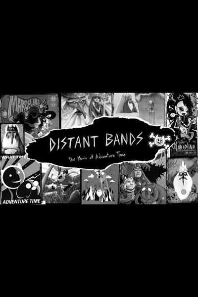 Distant Bands: The Music of Adventure Time