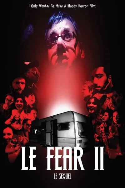 Le Fear II: Le Sequel