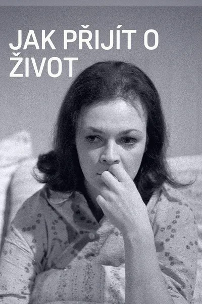Jak přijít o život
