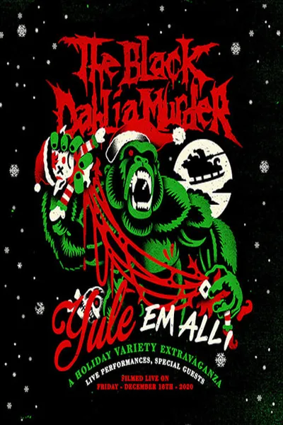 The Black Dahlia Murder: Yule em All!