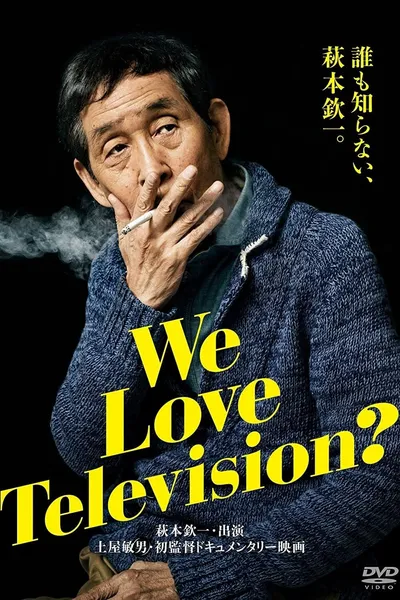 We Love Television?