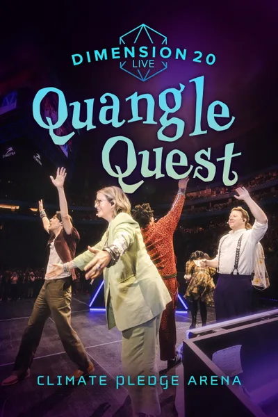 Dimension 20 Live: Quangle Quest