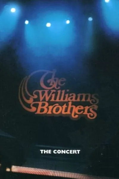 The Williams Brothers: The Concert