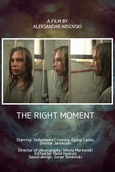 The Right Moment