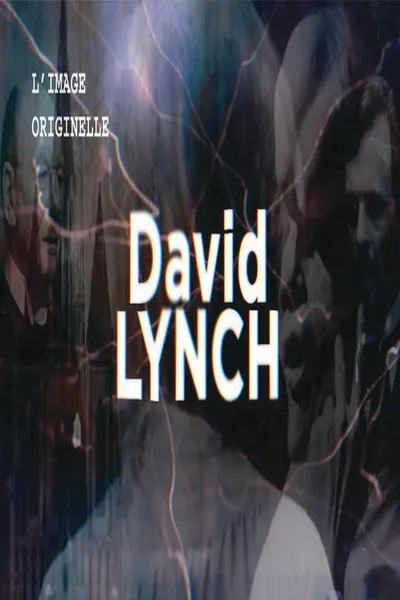 L'Image Originelle - David Lynch