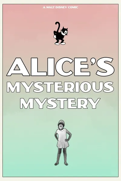 Alice's Mysterious Mystery