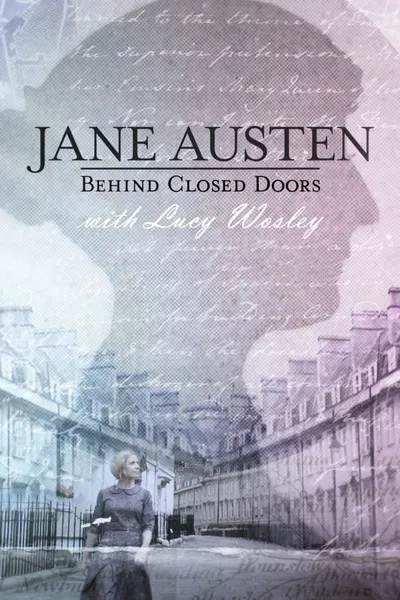 Jane Austen: Behind Closed Doors