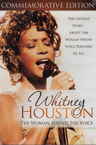 Whitney Houston: The Woman Behind the Voice