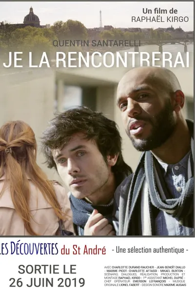 Je la rencontrerai