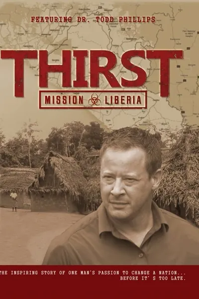 Thirst: Mission Liberia