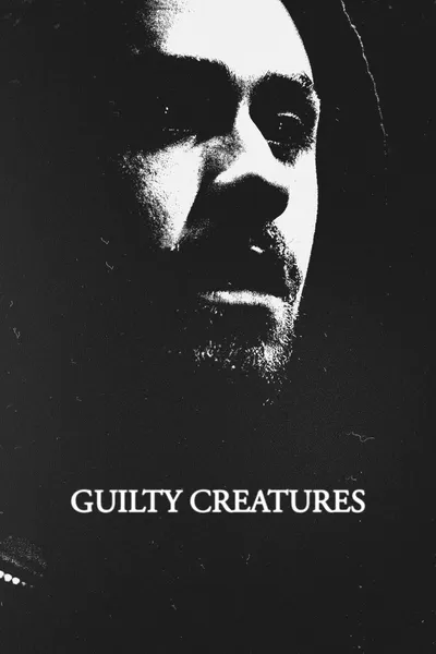 Guilty Creatures