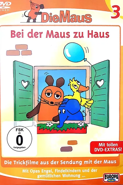 Die Maus - Bei der Maus zu Haus