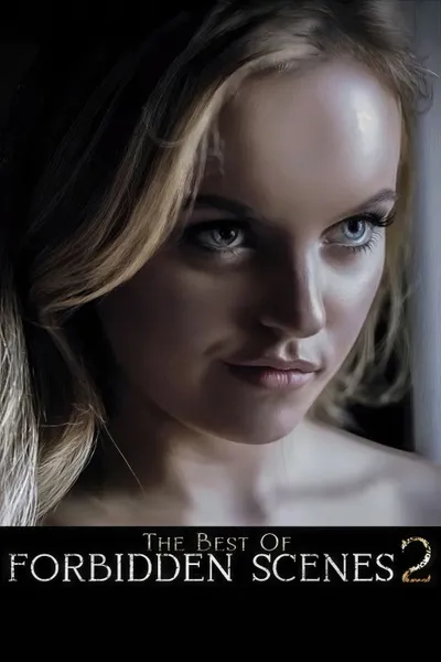 The Best of Forbidden Scenes 2