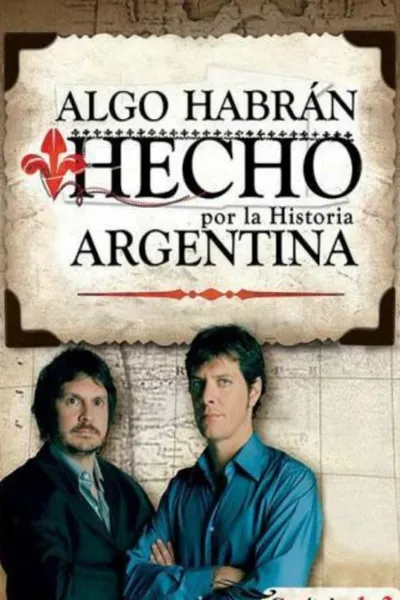 Algo habrán hecho