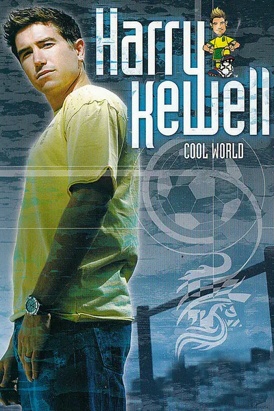 Harry Kewell: Cool World