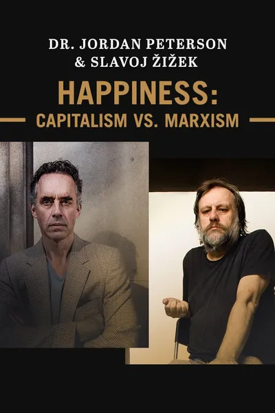 Jordan Peterson & Slavoj Žižek - Happiness: Capitalism vs. Marxism