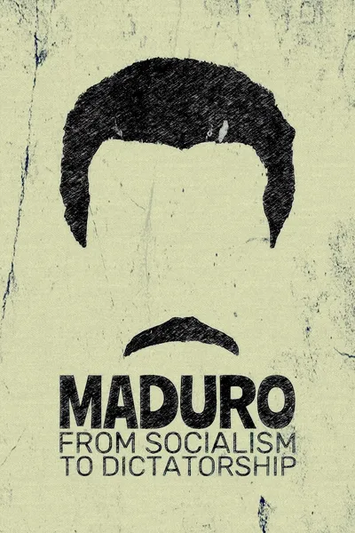 Maduro: From Socialism to Dictatorship