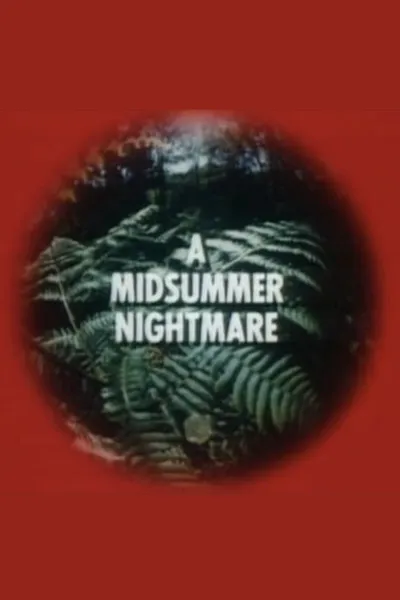 A Midsummer Nightmare