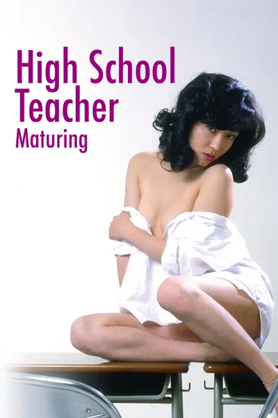 High School Teacher: Maturing