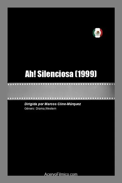 Ah! Silenciosa