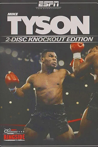 ESPN Classic Ringside: Mike Tyson