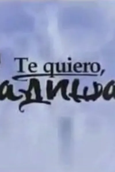 Te quiero, Radisa