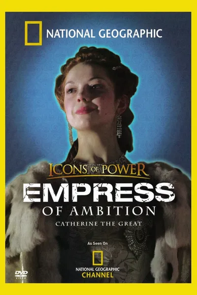 Empress of Ambition: Catherine the Great