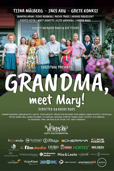 Grandma, Meet Mary!