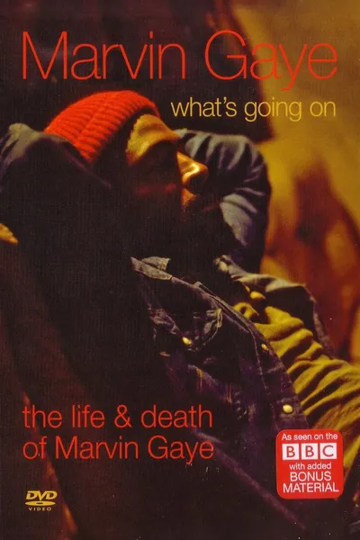 What's Going On: The Life and Death of Marvin Gaye