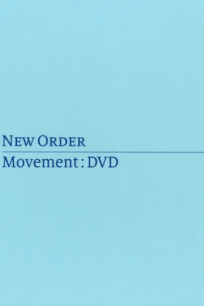 New Order: Movement