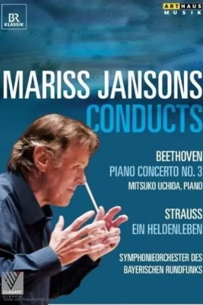 Jansons Conducts Beethoven & Strauss