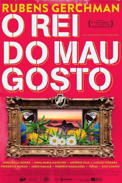 Rubens Gerchman: O Rei do Mau Gosto