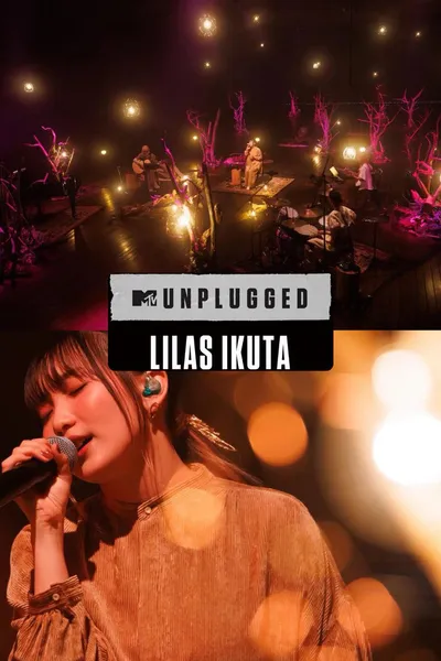 Lilas Ikuta: MTV Unplugged