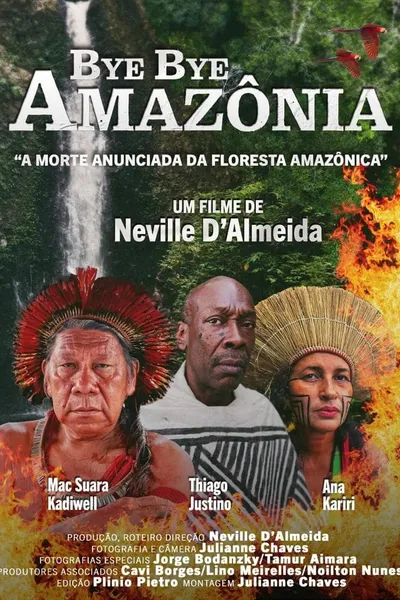 Bye Bye Amazonia