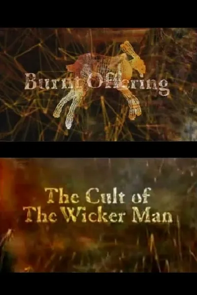 Burnt Offering: The Cult of The Wicker Man