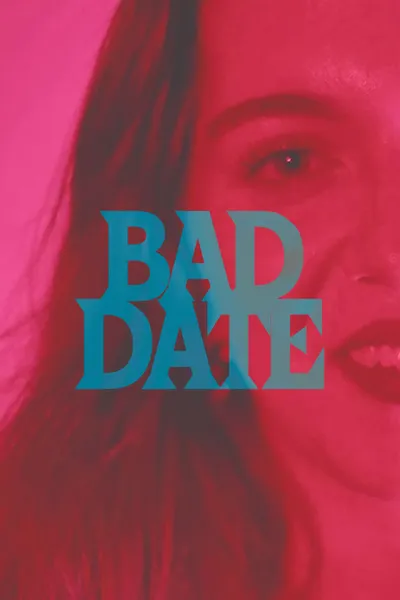 Bad Date