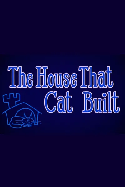 The House That Cat Built