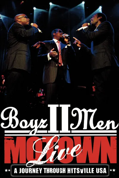 Boyz II Men - Motown, A Journey Through Hitsville USA Live