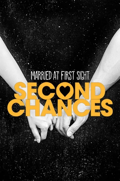 Married at First Sight: Second Chances