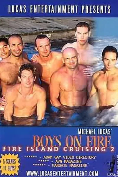 Fire Island Cruising 2: Boys on Fire