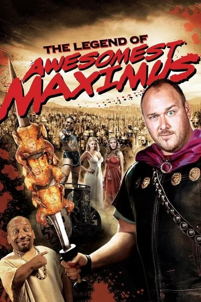 National Lampoon's The Legend of Awesomest Maximus